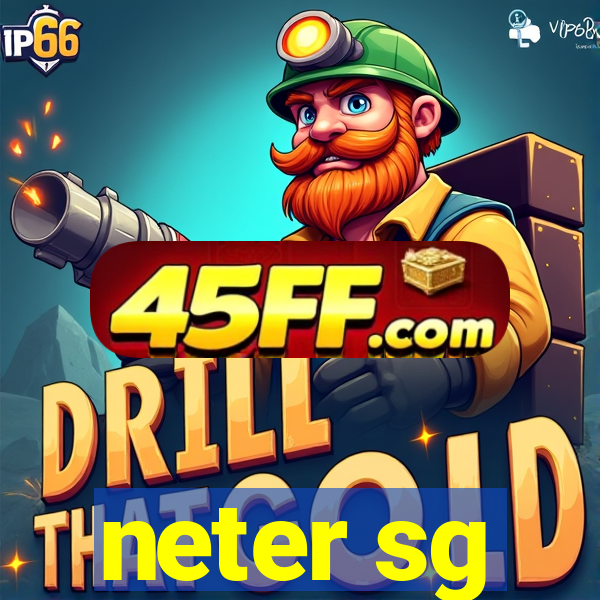 neter sg